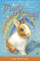 Magický zajačik: Kúzelná kvapka - Magic Bunny: A Splash of Magic