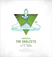 Analógy: Ilustrované vydanie - The Analects: An Illustrated Edition