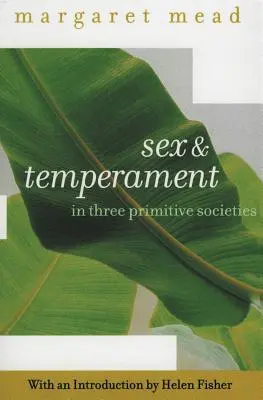 Pohlavie a temperament: V troch primitívnych spoločnostiach - Sex and Temperament: In Three Primitive Societies