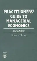 Praktická príručka pre ekonómov 2ed - Practitioners Guide Econom 2ed