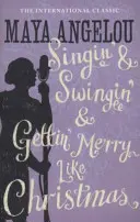 Spievanie a swingovanie a veselosť ako Vianoce - Singin' & Swingin' and Gettin' Merry Like Christmas