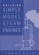 Stavba jednoduchých modelov parných strojov - Building Simple Model Steam Engines