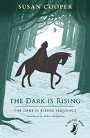 Dark is Rising - sekvencia The Dark is Rising - Dark is Rising - The Dark is Rising Sequence