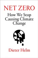 Čistá nula - Ako prestaneme spôsobovať klimatické zmeny - Net Zero - How We Stop Causing Climate Change