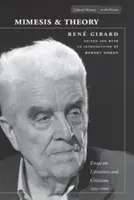 Mimézis a teória: Eseje o literatúre a kritike, 1953-2005 - Mimesis and Theory: Essays on Literature and Criticism, 1953-2005