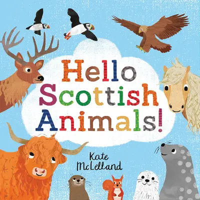 Ahoj škótske zvieratká - Hello Scottish Animals