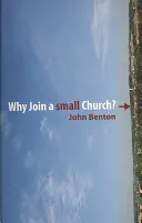 Prečo sa pridať k malej cirkvi? - Why Join a Small Church?