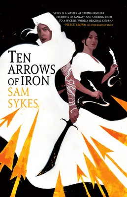 Desať železných šípov - Ten Arrows of Iron