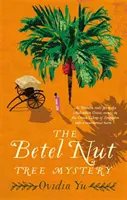 Záhada stromu betelových orechov - The Betel Nut Tree Mystery