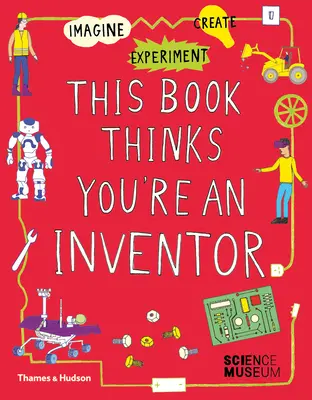 Táto kniha si myslí, že ste vynálezca - This Book Thinks You're an Inventor