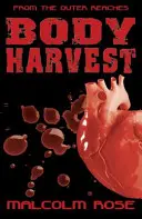 Úroda tiel - Body Harvest