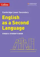 Lower Secondary English as a Second Language Student's Book: Vydanie učebnice angličtiny pre stredoškolákov: Stage 8 - Lower Secondary English as a Second Language Student's Book: Stage 8