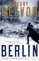 Berlín - Pád 1945: Bestseller číslo jeden - Berlin - The Downfall 1945: The Number One Bestseller
