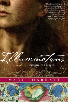 Iluminácie: Román o Hildegarde von Bingen - Illuminations: A Novel of Hildegard Von Bingen