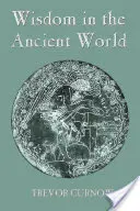Múdrosť v starovekom svete - Wisdom in the Ancient World