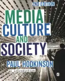 Médiá, kultúra a spoločnosť: Kultúra, médiá a kultúra: úvod - Media, Culture and Society: An Introduction