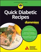Rýchle diabetické recepty pre hlupákov - Quick Diabetic Recipes for Dummies