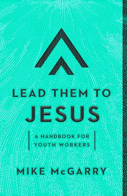 Veďte ich k Ježišovi - Lead Them to Jesus