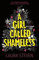 Dievča, ktoré sa volá Shameless - Girl Called Shameless