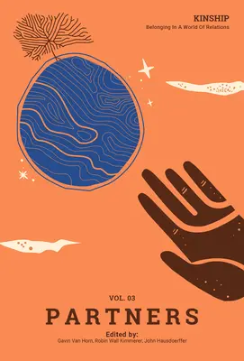 Príbuzenstvo: 3 - Partneri - Kinship: Belonging in a World of Relations, Vol. 3 - Partners