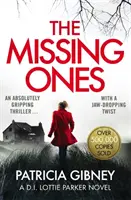 Nezvestní: Absolútne napínavý triler so šokujúcim zvratom - Missing Ones: An absolutely gripping thriller with a jaw-dropping twist