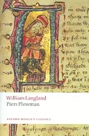 Piers Plowman: Nový preklad textu B - Piers Plowman: A New Translation of the B-Text