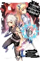 Je zlé snažiť sa zbaliť dievčatá v žalári?, 6. diel - Is It Wrong to Try to Pick Up Girls in a Dungeon?, Volume 6