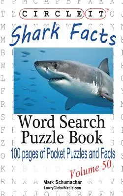 Zakrúžkujte, fakty o žralokovi, hľadanie slov, puzzle - Circle It, Shark Facts, Word Search, Puzzle Book