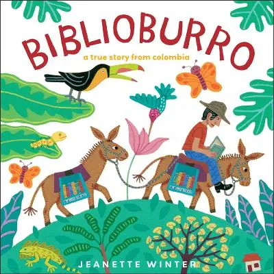 Biblioburro: Skutočný príbeh z Kolumbie - Biblioburro: A True Story from Colombia
