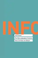 Informácie: Nový jazyk vedy - Information: The New Language of Science