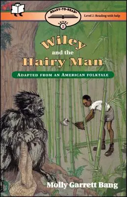 Wiley a chlpatý muž: 2. stupeň pripravenosti na čítanie - Wiley and the Hairy Man: Ready-To-Read Level 2