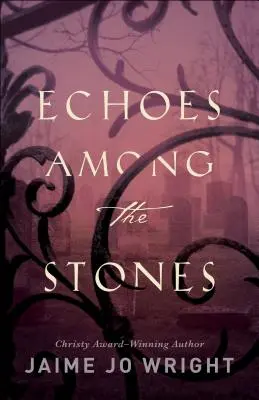 Ozveny medzi kameňmi - Echoes Among the Stones