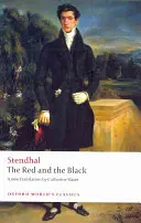 Červená a čierna: Kronika devätnásteho storočia - The Red and the Black: A Chronicle of the Nineteenth Century