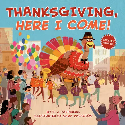 Deň vďakyvzdania, Tu som! - Thanksgiving, Here I Come!