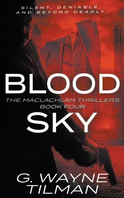 Krvavé nebo: A MacLachlan Thriller - Blood Sky: A MacLachlan Thriller