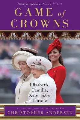 Hra o koruny: Alžbeta, Camilla, Kate a trón - Game of Crowns: Elizabeth, Camilla, Kate, and the Throne