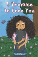 Sľubujem, že ťa budem milovať - I Promise to Love You