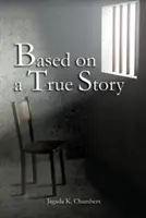 Na základe skutočného príbehu - Based on a True Story