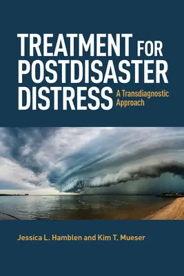 Liečba stresu po katastrofe: Transdiagnostický prístup - Treatment for Postdisaster Distress: A Transdiagnostic Approach