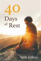 40 dní odpočinku - 40 Days of Rest