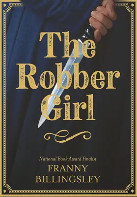 Zbojnícke dievča - The Robber Girl