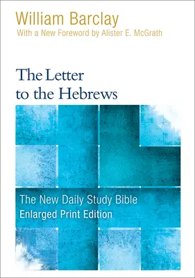 List Židom (rozšírená verzia) - The Letter to the Hebrews (Enlarged Print)
