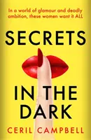 Tajomstvá v temnotách - Očarujúci trhák, ktorý si toto leto NUTNE musíte prečítať! - Secrets in the Dark - THE glamorous blockbuster you NEED to read this summer!