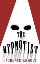 Hypnotizér - The Hypnotist