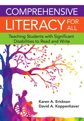 Komplexná gramotnosť pre všetkých: Výučba čítania a písania žiakov s výrazným postihnutím - Comprehensive Literacy for All: Teaching Students with Significant Disbilities to Read and Write