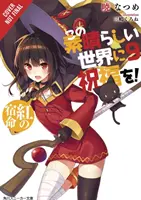 Konosuba: (Light Novel): God's Blessing on This Wonderful World!, Vol. 9: Karmínový osud - Konosuba: God's Blessing on This Wonderful World!, Vol. 9 (Light Novel): Crimson Fate