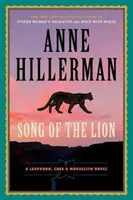 Pieseň leva: Leaphorn, Chee & Manuelito: román o Leaphornovi, Chee a Manuelitovi - Song of the Lion: A Leaphorn, Chee & Manuelito Novel