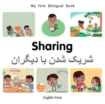 Moja prvá dvojjazyčná kniha - zdieľanie (anglicko-farsíjsky) - My First Bilingual Book-Sharing (English-Farsi)