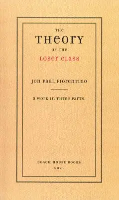 Teória triedy porazených - The Theory of the Loser Class