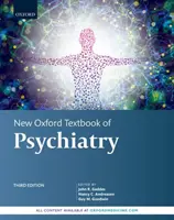 Nová oxfordská učebnica psychiatrie - New Oxford Textbook of Psychiatry